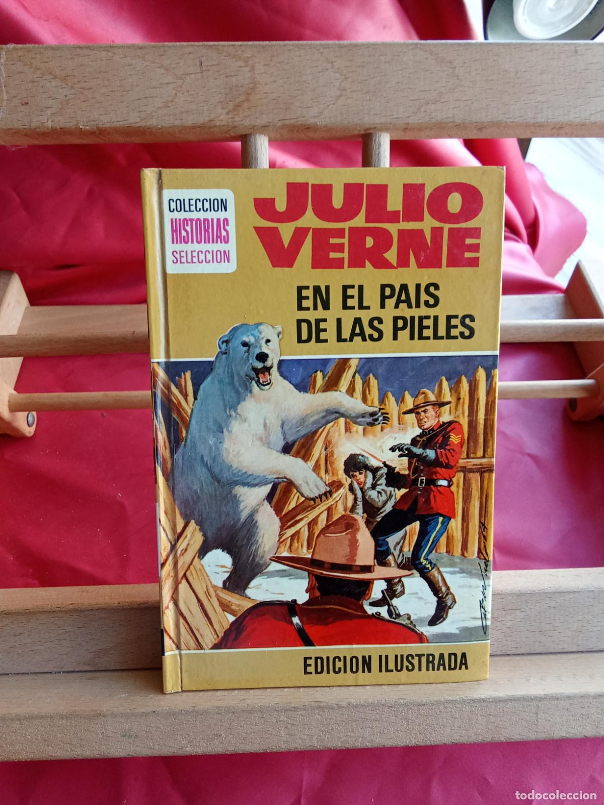 Libros: En el pais de las pieles. Julio Verne L.22975-1225