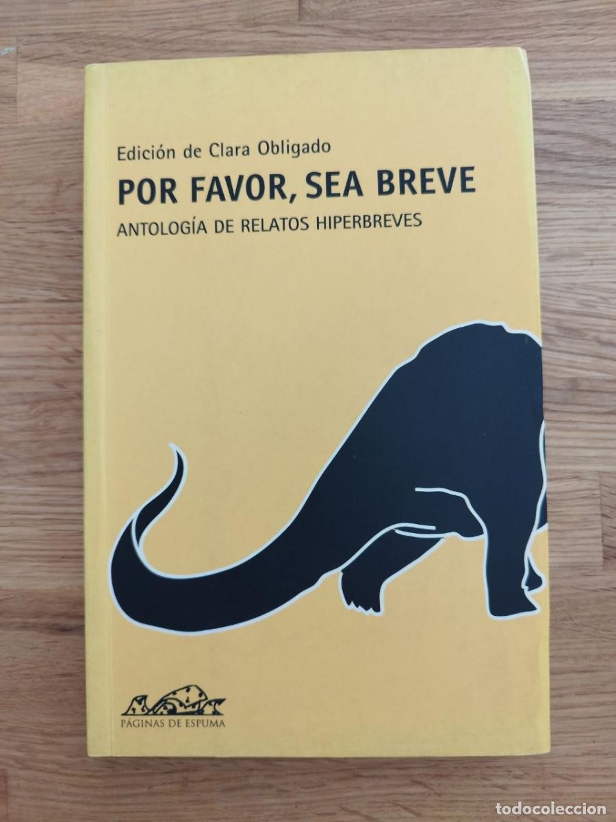 Libros: Por favor sea breve, edici&oacute;n de Clara Obligado (PREGUNTAR DISPONIBILIDAD)