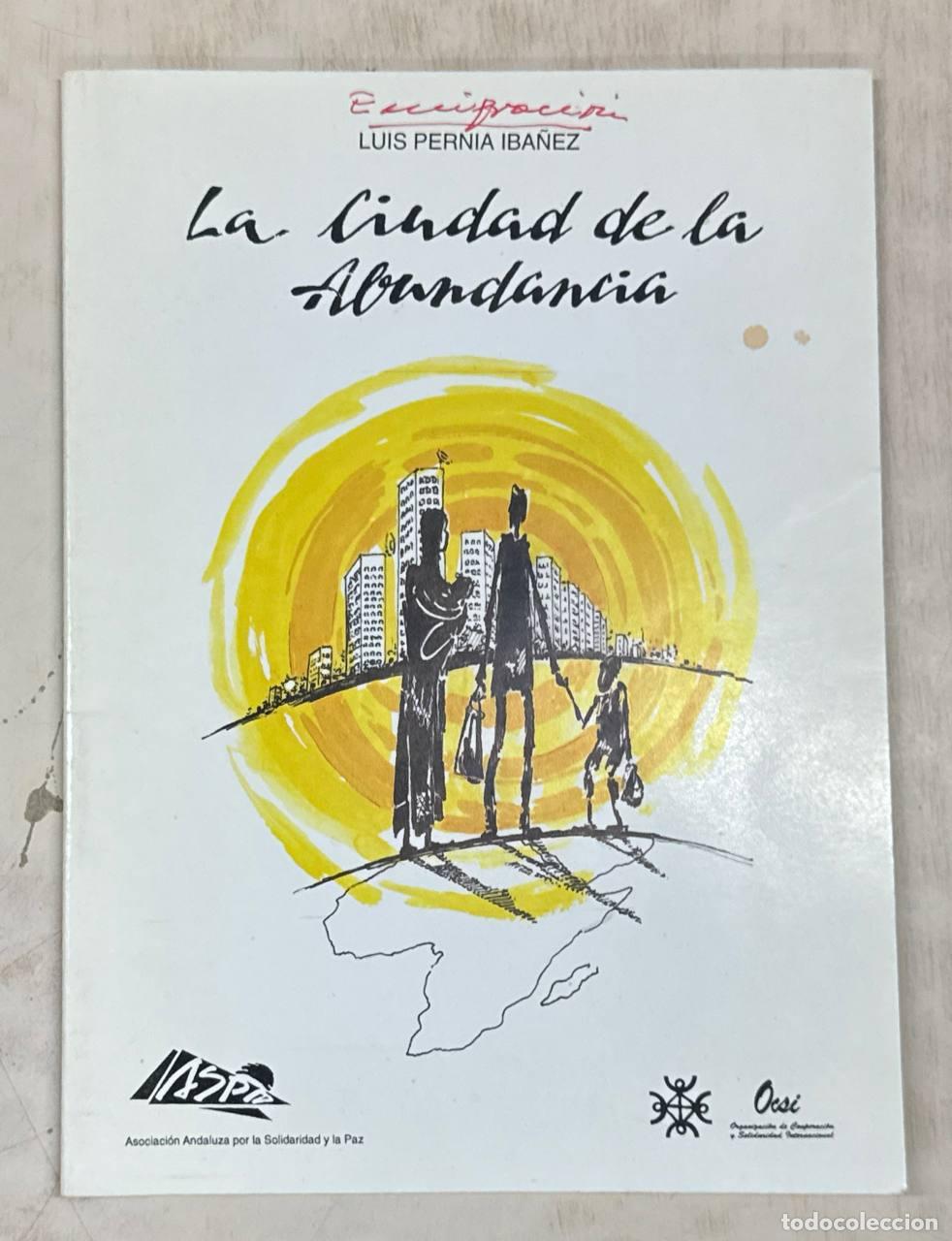 Libros: LA CIUDAD DE LA ABUNDANCIA - Foto 1