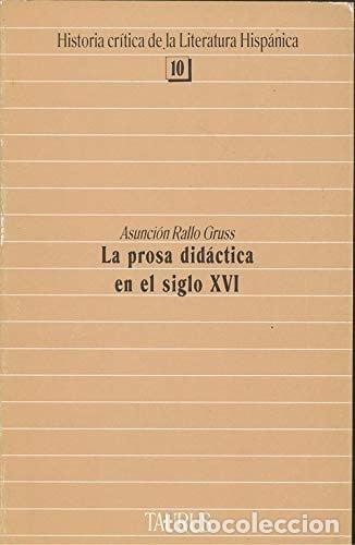 Libros: La Prosa Didactica En El Siglo XVI
