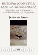 Libros: Europa--convivir con la diferencia?: Racismo, nacionalismo y derechos de las minorías.