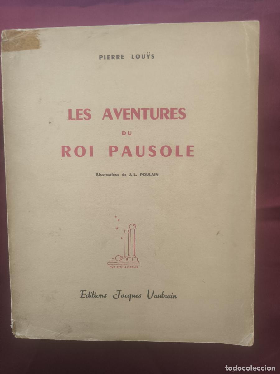 Libros: Les Aventures du Roi Pausole - Pierre Lou&yuml;s