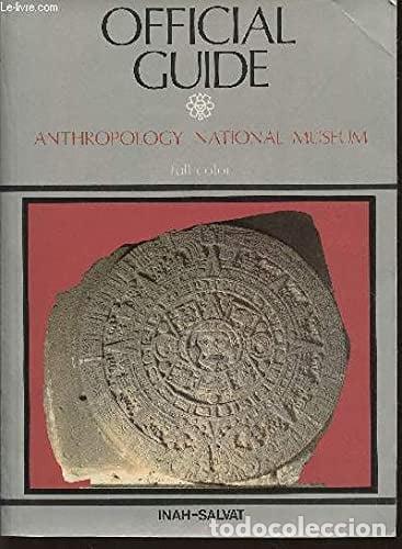 Libros: Guía oficial : Museo Nacional de Antropología a todo color
