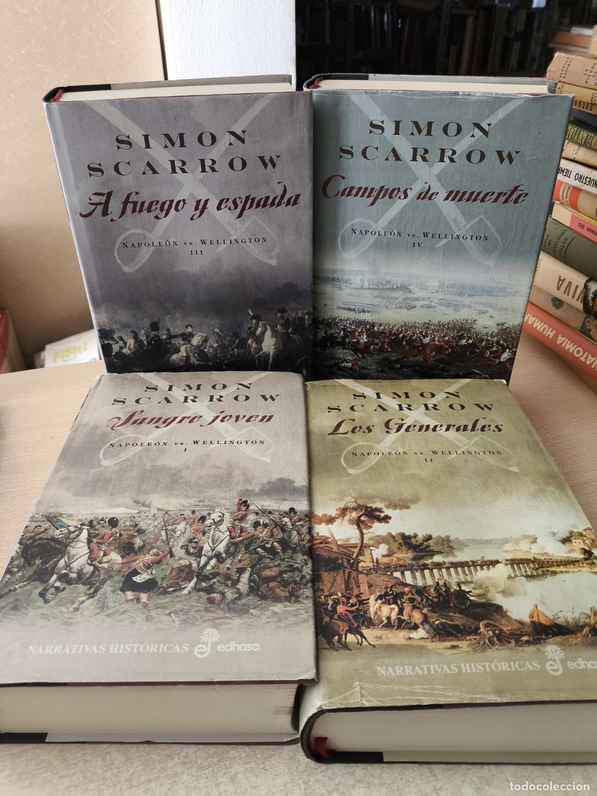 Libros: SIMON SCARROW - NAPOLEON VS. WELLINGTON COMPLETO 4 TOMOS - TAPA DURA - Simon Scarrow