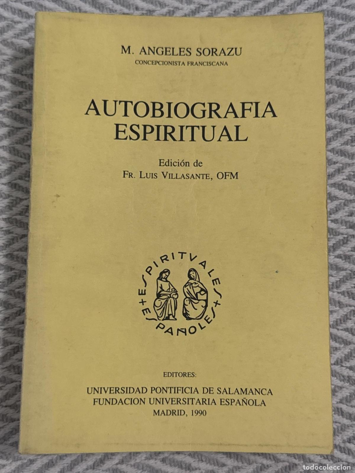 Libros: Autobiograf&iacute;a espiritual - M. &Aacute;ngeles Sorazu. Concepcionista Franciscana