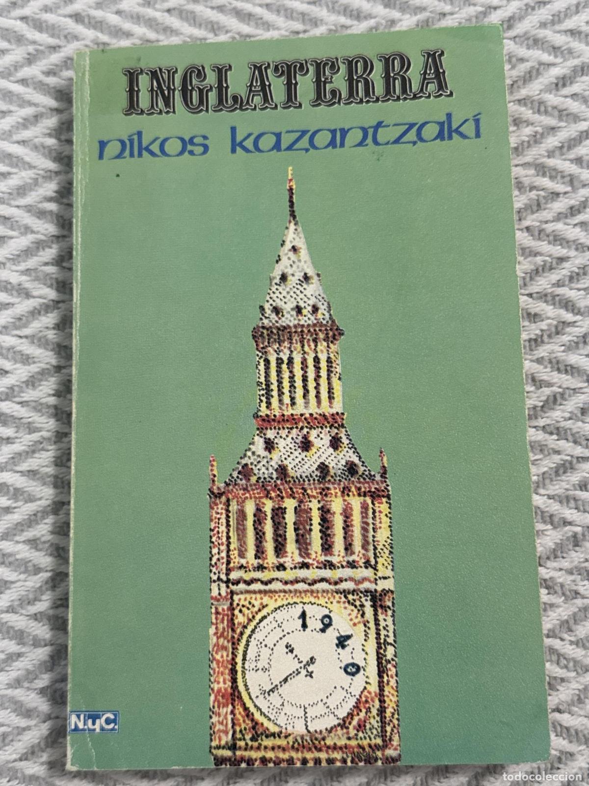 Libros: Inglaterra. Nikos Kazantzaki - Kazantzaki, Nikos