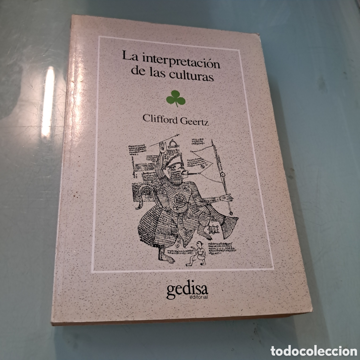Libros: Clifford Geertz, La interpretaci&oacute;n de las culturas, GEDISA