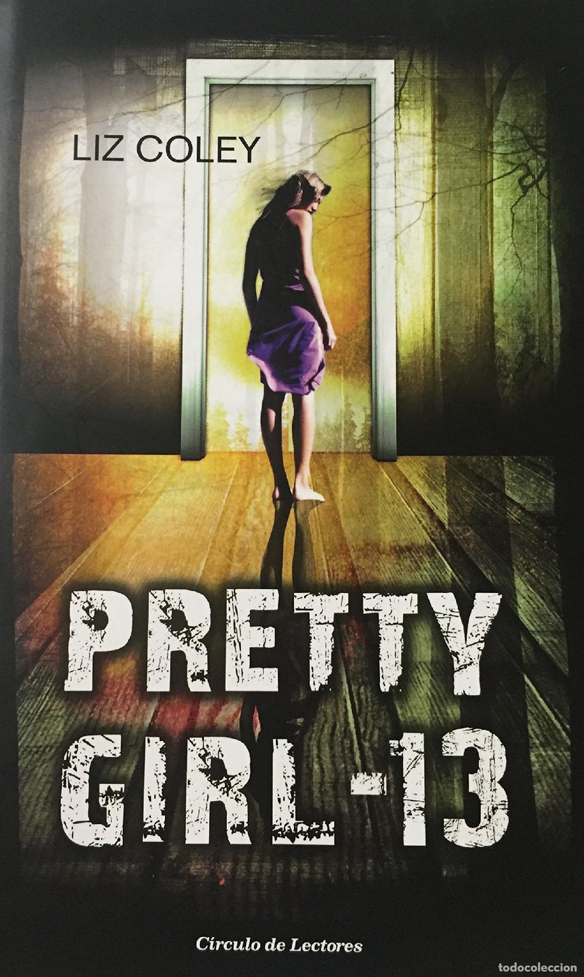 Libros: Pretty Girl 13 - Coley, Liz - Foto 1