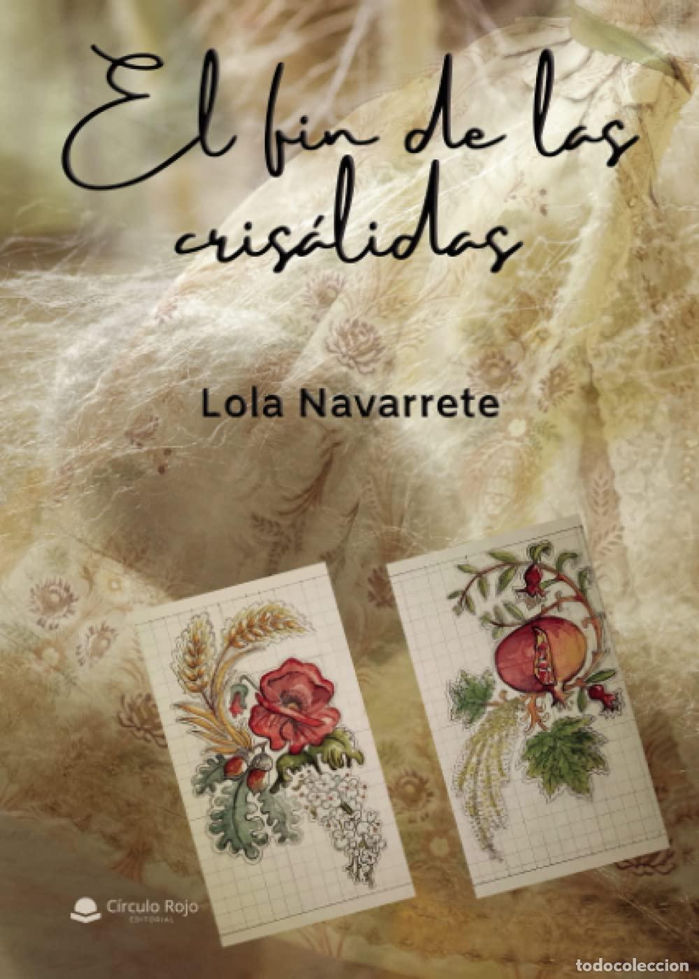 Libros: El f&iacute;n de las cris&aacute;lidas (SIN COLECCION)