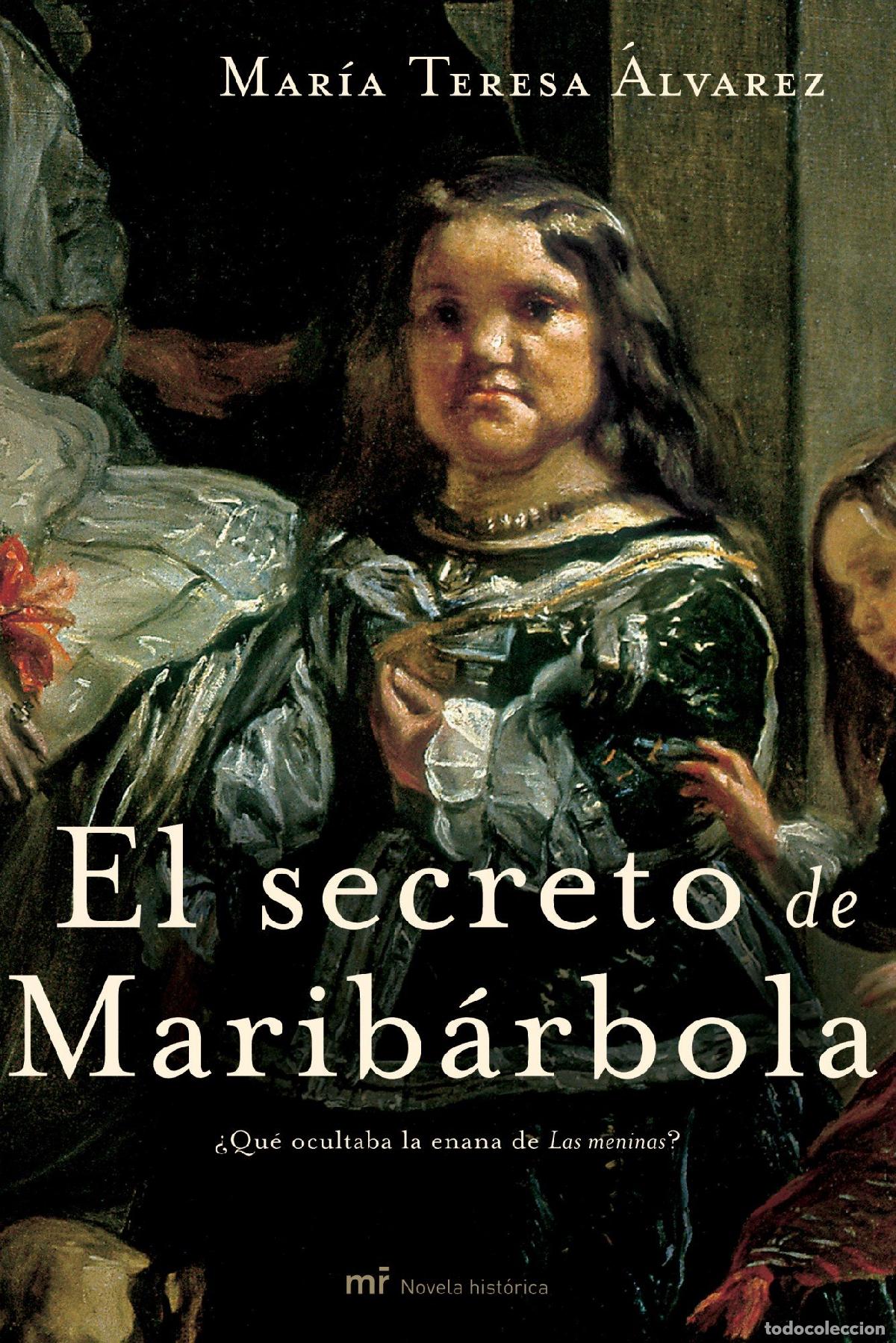 Libros: El secreto de Marib&aacute;rbola (MR Novela Hist&oacute;rica)