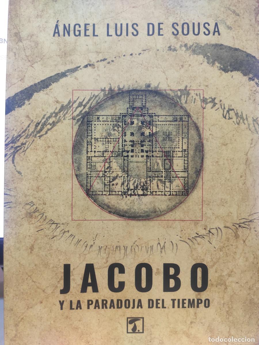 Libros: Jacobo y la paradoja del tiempo - &Aacute;ngel Luis de Sousa Seibane
