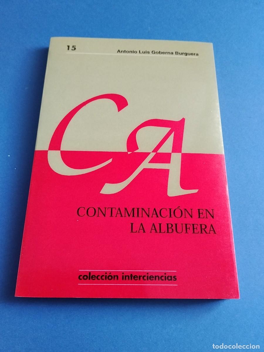 books: CONTAMINACI&Oacute;N EN LA ALBUFERA - Antonio Luis Goberna Burguera