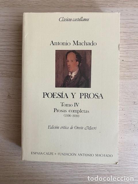 Livros em segunda m&atilde;o: POESIA Y PROSA, TOMO IV, 1936-1939 - ANTONIO MACHADO