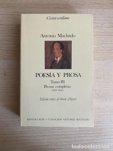Livros em segunda m&atilde;o: POESIA Y PROSA, TOMO III, 1893-1936 - ANTONIO MACHADO