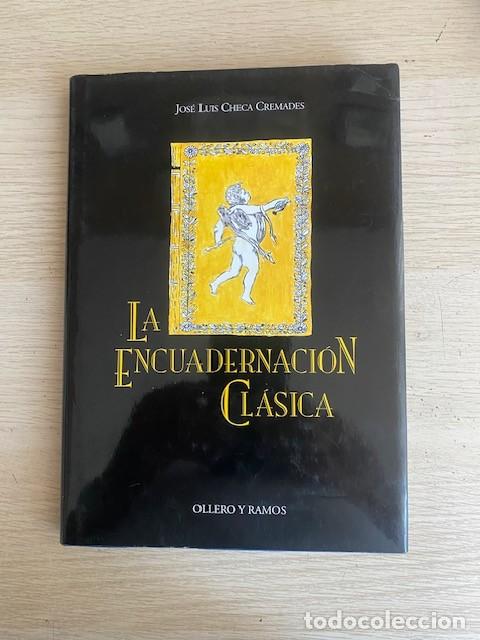 Libros: LA ENCUADERNACION CLASICA - JOSE LUIS CHECA - Foto 1