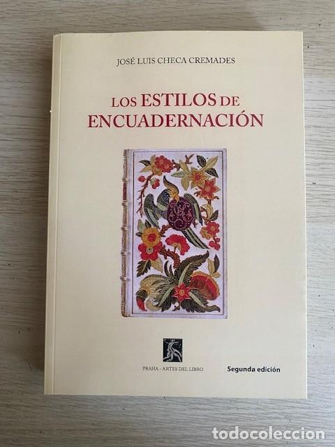 Libros: LOS ESTILOS DE ENCUADERNACI&Oacute;N - JOS&Eacute; LUIS CHECA - Foto 1