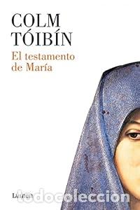 Libros: El testamento de Mar&iacute;a - Colm Toibin