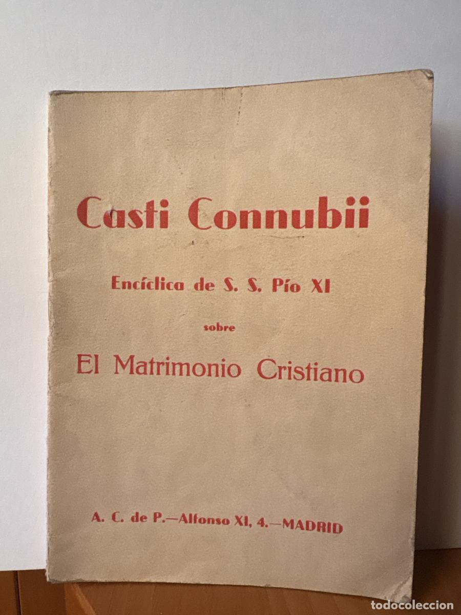 books: CASTI CONNUBII. ENCICLICA DE S.S PIO XI SOBRE EL MATRIMONIO CRISTIANO - TDK179