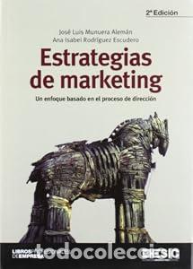 Libros: Estrategias de marketing. Un enfoque basado en el proceso de direcci&oacute;n. - Ana Isabel Rodr&iacute;guez Escud