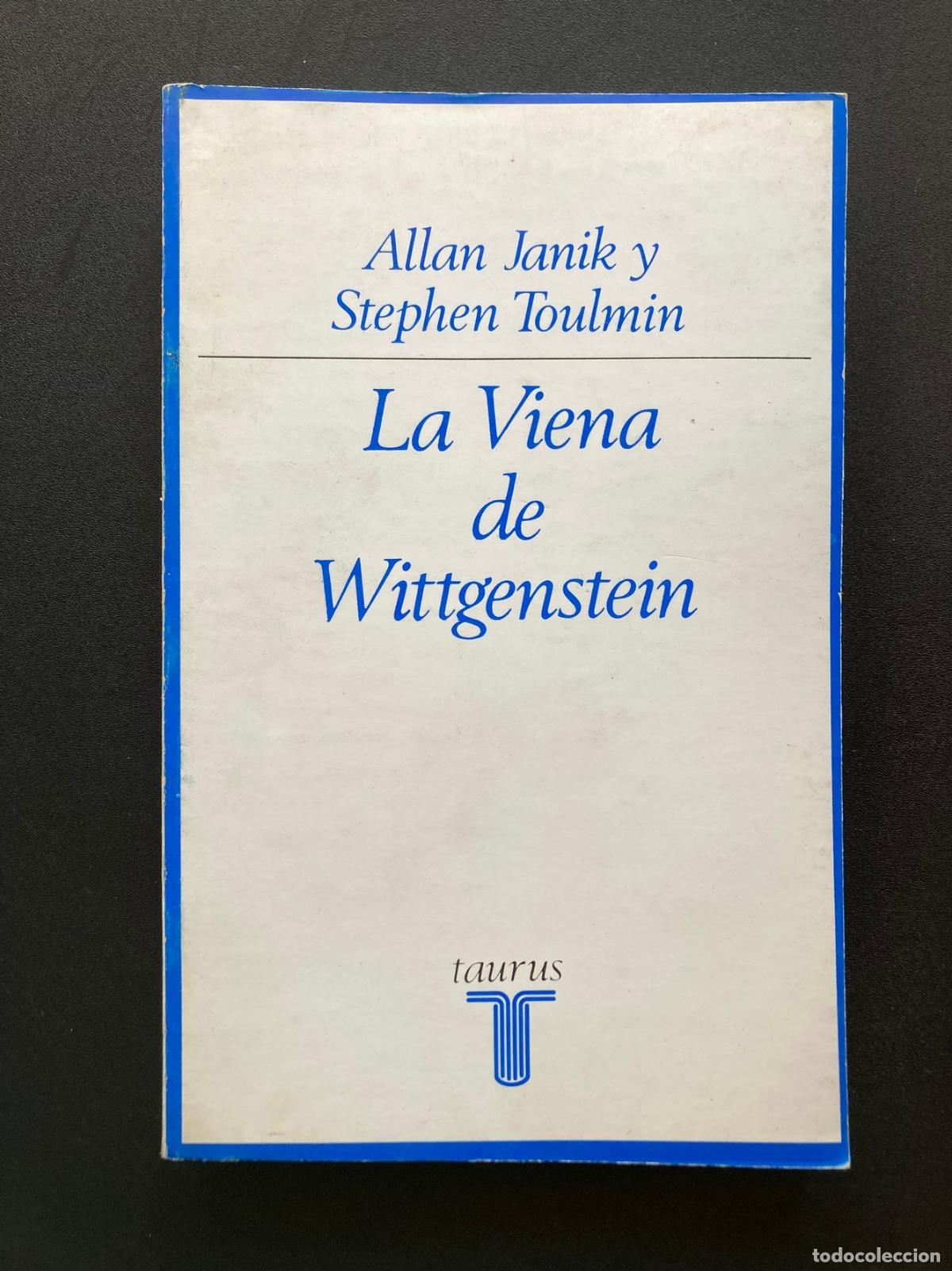 Libros: Allan Janik y Stephen Toulmin - La Viena de Wittgenstein