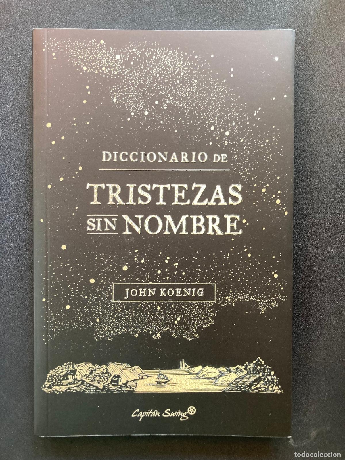 Libros: John Koenig - Diccionario de tristezas sin nombre