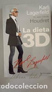 Libros: La dieta 3D. - Jean Claude Houdret. Karl Lagerfeld