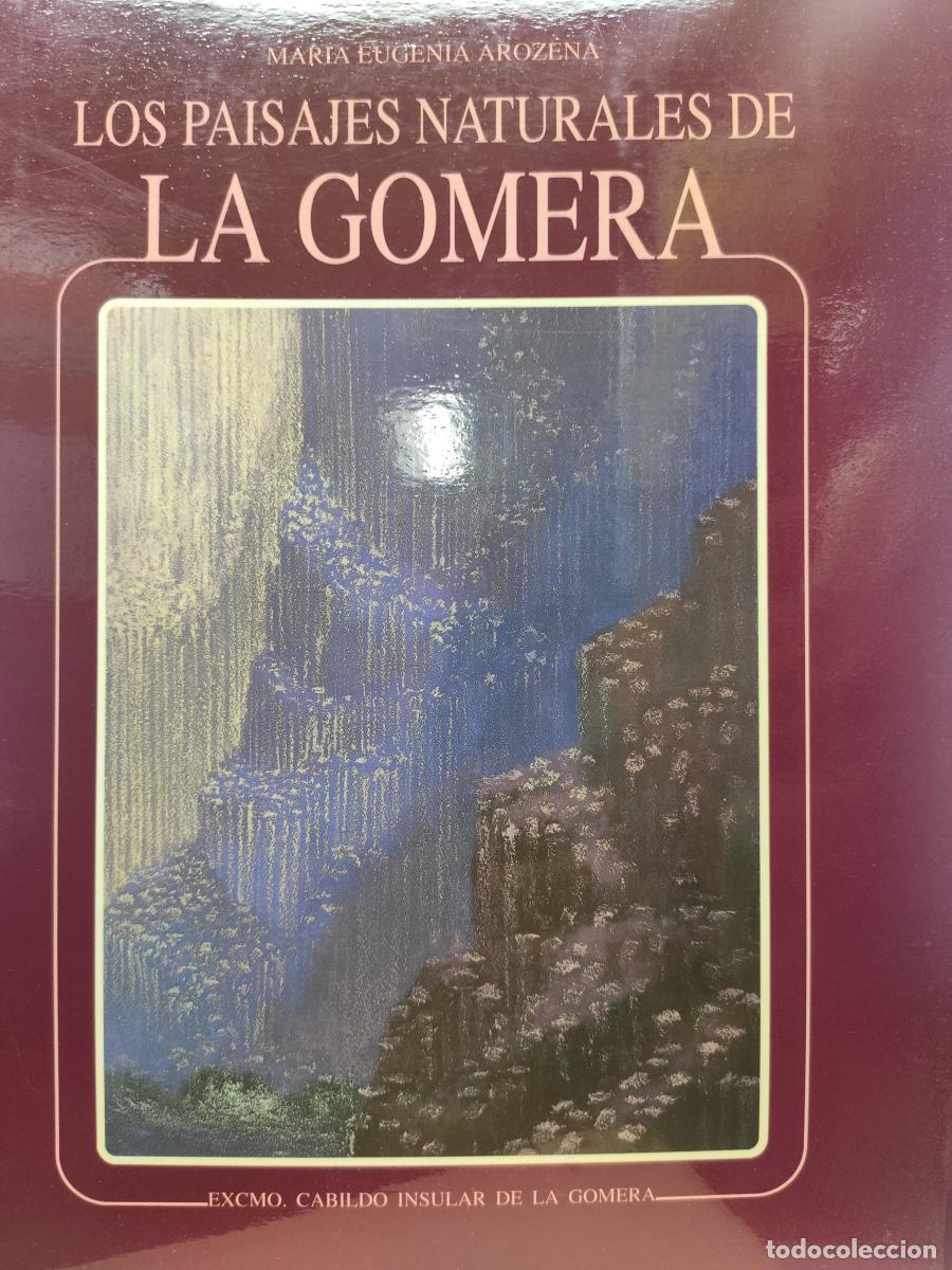 Libros: Los paisajes naturales de La Gomera - Mar&iacute;a Eugenia Arozena Concepci&oacute;n