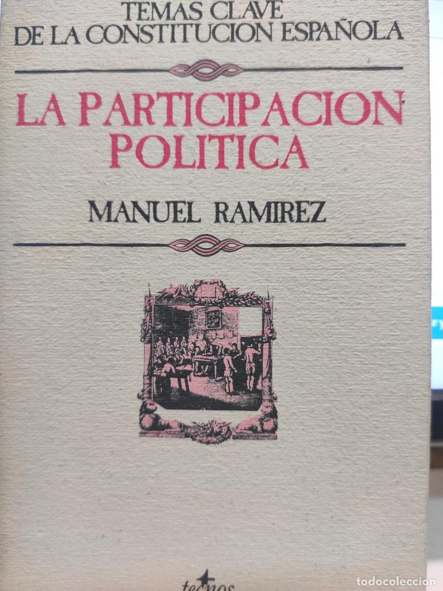 Libros: La participaci&oacute;n pol&iacute;tica. - Manuel Ram&iacute;rez