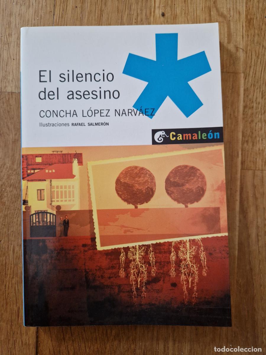 Libros: El silencio del asesino - Concha L&oacute;pez Narv&aacute;ez - Foto 1