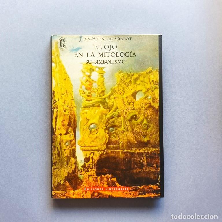 Livros em segunda m&atilde;o: El Ojo en la Mitolog&iacute;a. Su simbolismo. - Cirlot, Juan Eduardo
