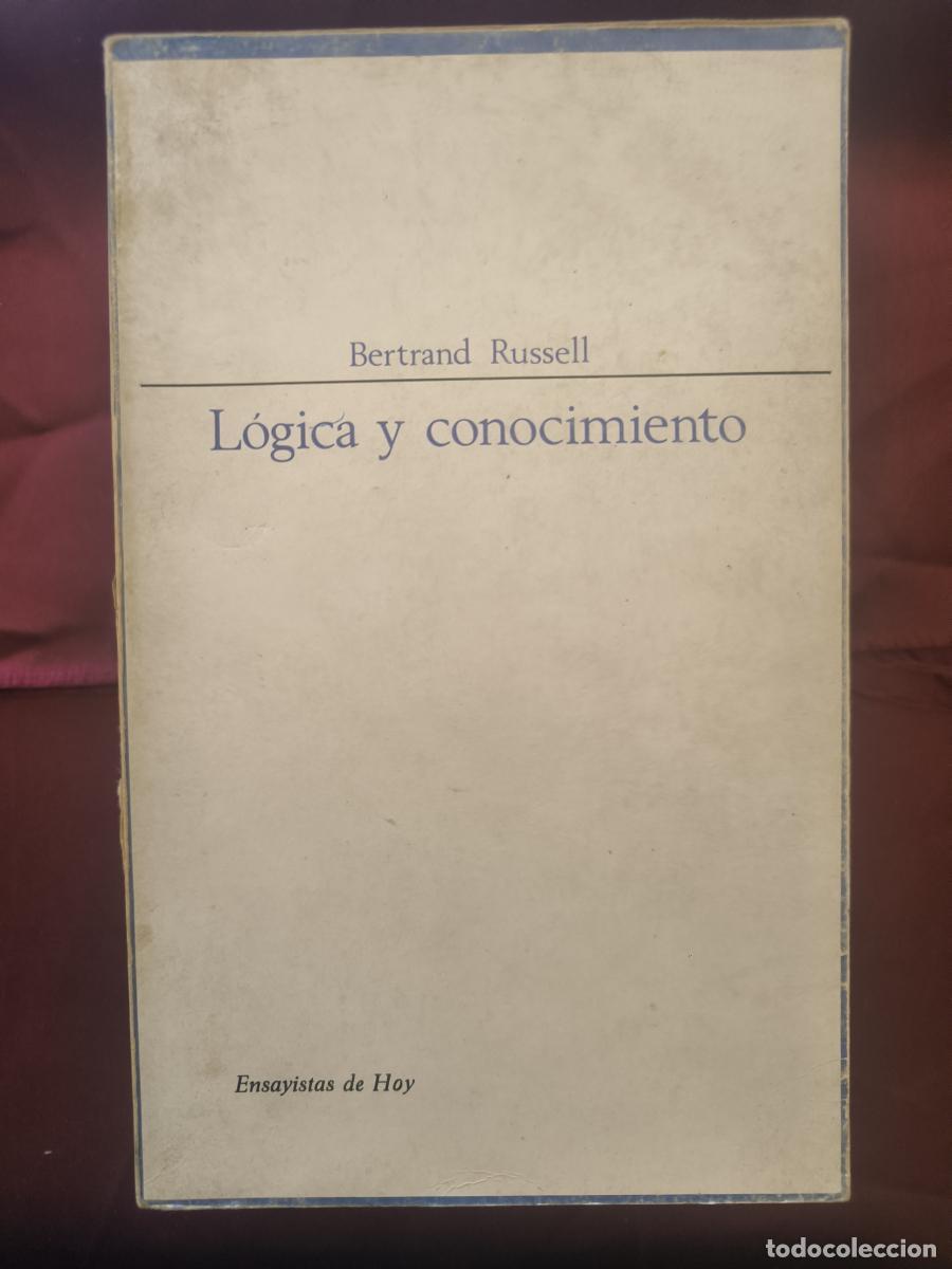 Livres: L&oacute;gica y conocimiento (1901-1950) - Bertrand Russell