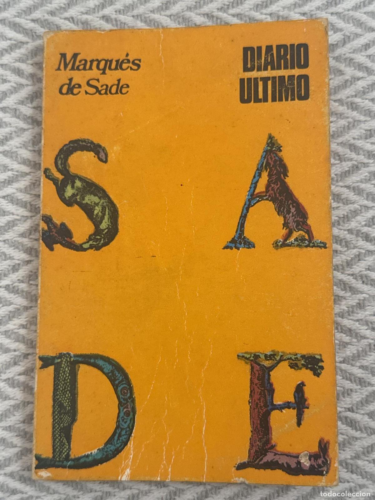 Libros: Diario &uacute;ltimo - Marqu&eacute;s de Sade - Foto 1