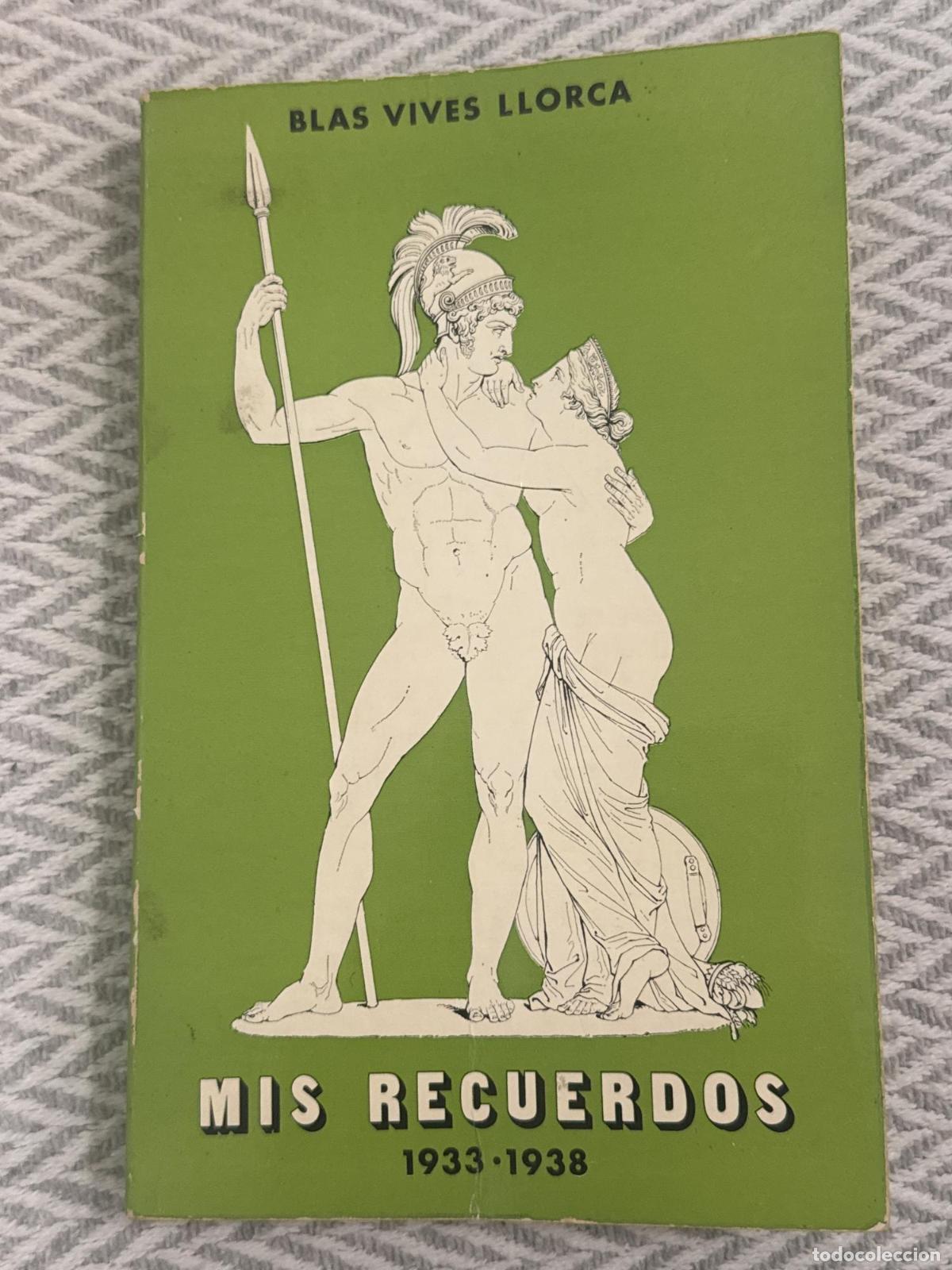 Libros: Mis recuerdos 1933-1938 - Blas Vives Llorca