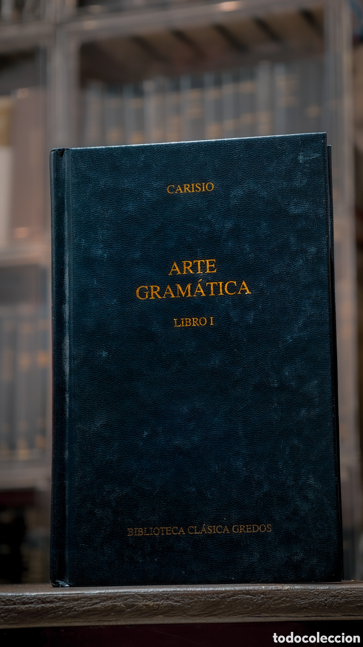 Libros: Carisio - Arte Gram&aacute;tica Biblioteca Cl&aacute;sica Gredos