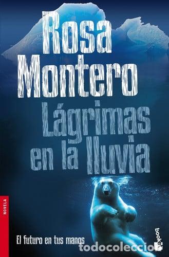 Libros: L&aacute;grimas en la lluvia - Rosa Montero - Foto 1