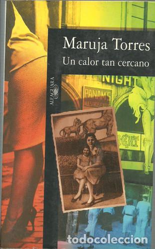 Libros: UN Calor Tan Cercano (Spanish Edition) - Torres Manzanera; Maria Dolores