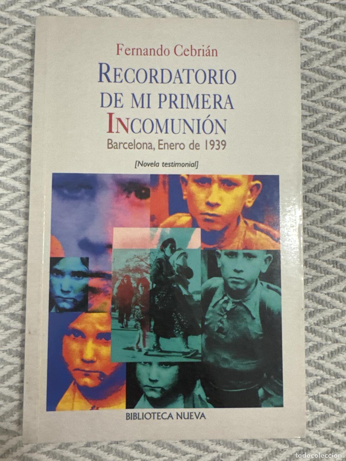 Libros: Recordatorio de mi primera incomuni&oacute;n - Fernando Cebri&aacute;n - Foto 1