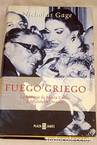 Libros: Fuego griego la historia de Maria Callas y Arist&oacute;teles Onassis - Nicholas Gage