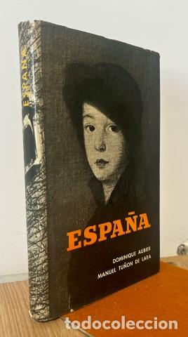 Libros: Espa&ntilde;a - Dominique Aubier y Manuel Tu&ntilde;&oacute;n de Lara