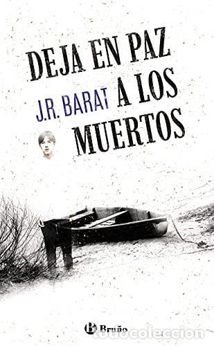 Libros: Deja en paz a los muertos - Barat; J. R.