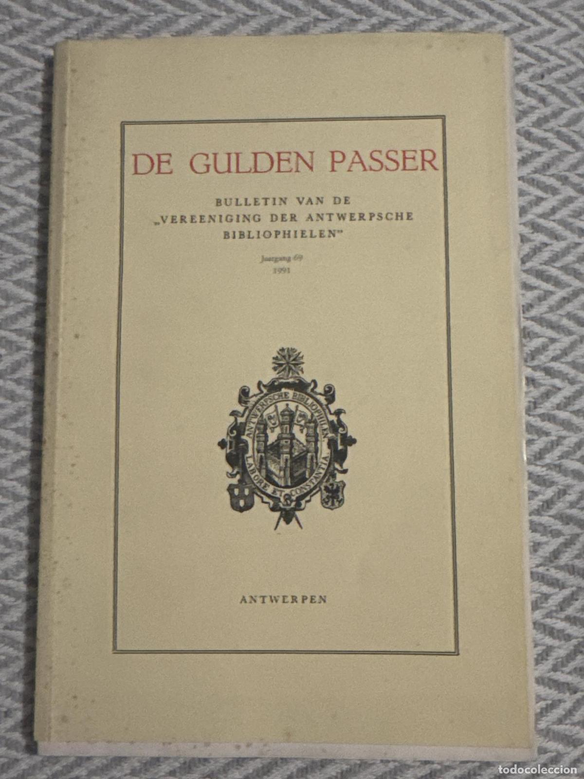 Libros: De Gulden Passer. Bulletin van de &lsquo;Vereeniging der Antwerpsche Bibliophielen&rsquo;. Jaargang 69 - Antwerp