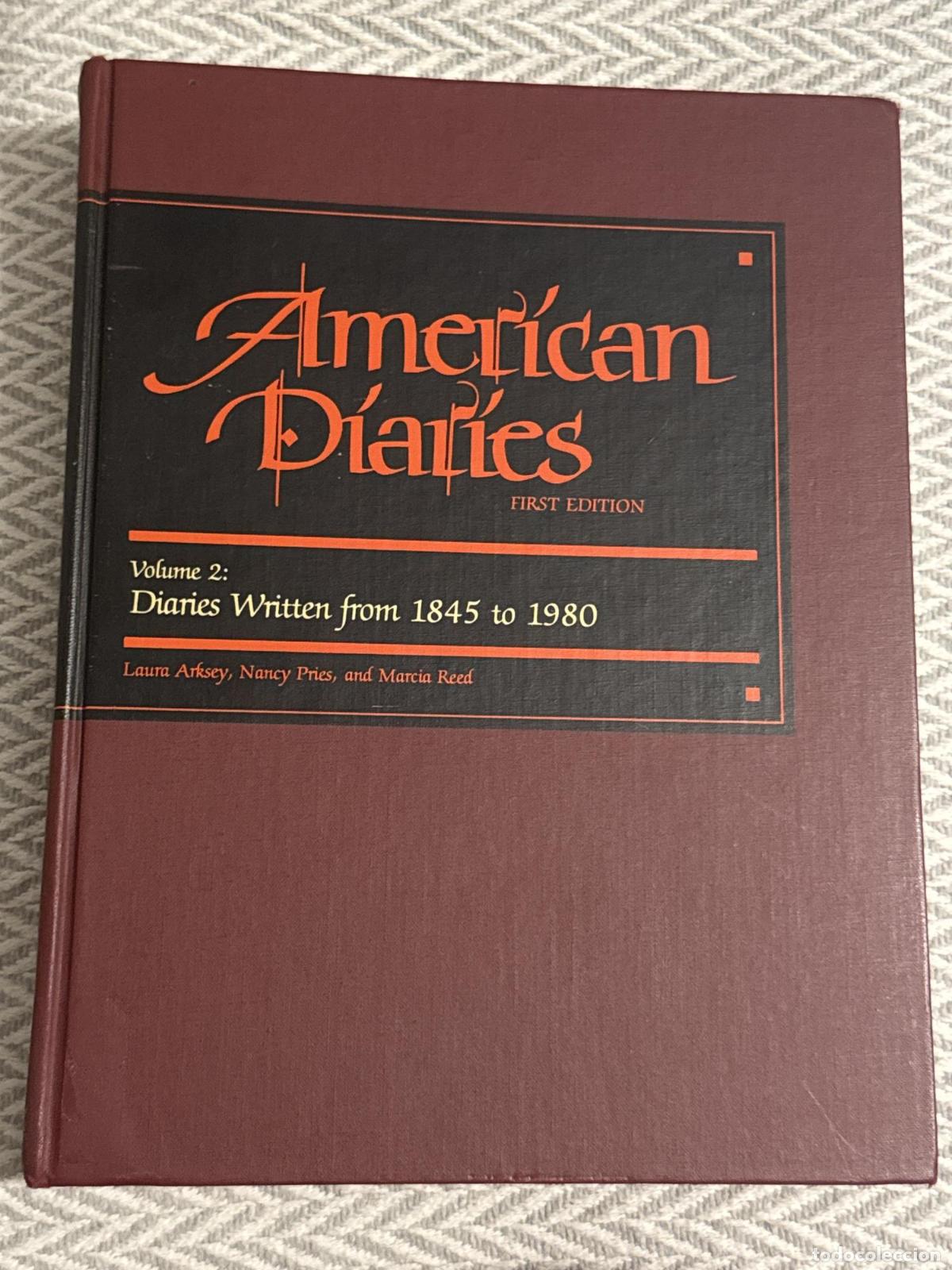Libros: American diaries: Volume 2: diaries written from 1845 to 1980 - Arksey Laura, Nancy Pries and Marcia