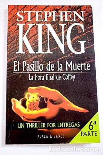 Libros: El Pasillo de la Muerte 6&ordf; parte - Stephen King