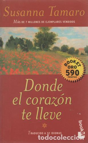Libros: Donde el Corazon Te Lleve - Susanna Tamaro