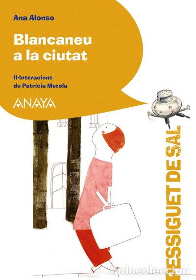 Libros: Blancaneu a la ciutat- 9788467841541