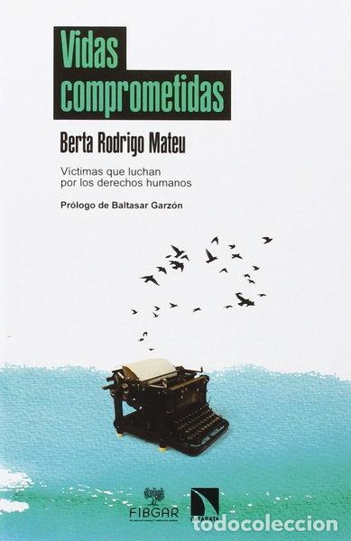 Libri di seconda mano: Vidas comprometidas- 9788490970584