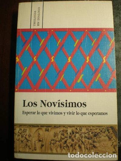 Libri di seconda mano: Los nov&iacute;simos: esperar lo que vivimos y vivir lo que esperamos- 9788472992559