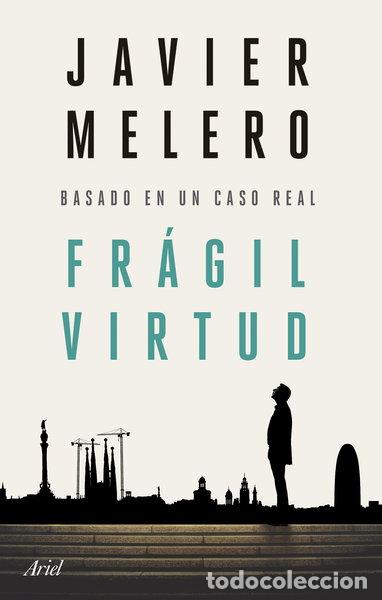 Libros: Fr&aacute;gil virtud- 9788434436756