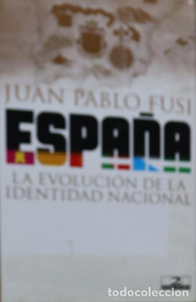 Libros: Espa&ntilde;a. La evoluci&oacute;n de la identidad nacional- 9788478808342