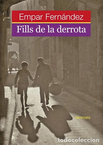 Libros: Fills de la derrota- 9788495623683
